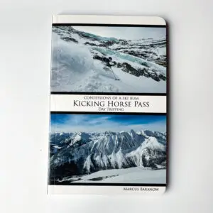 Confessions Of A Ski Bum: Kicking Horse Pass