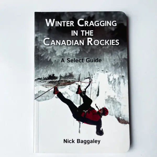 Winter Cragging in the Canadian Rockies